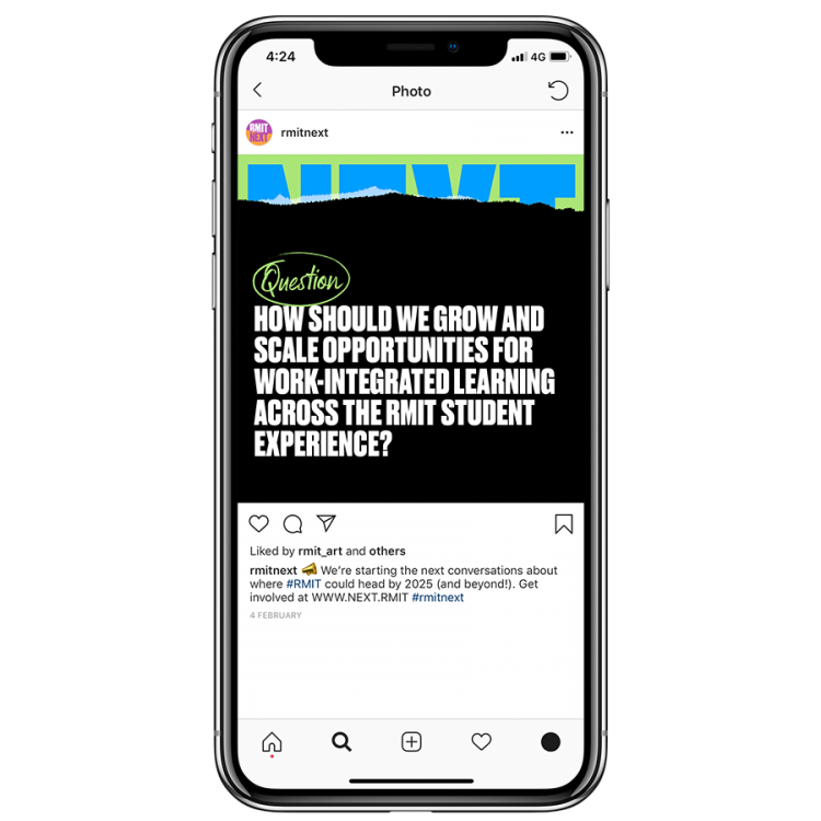 Social media post in iPhone asking question text how should we grow and scale opportunities for work-integrated learning across the RMIT student experience? for RMIT NEXT Awareness Campaign by Communication Consultants | Studio Alto